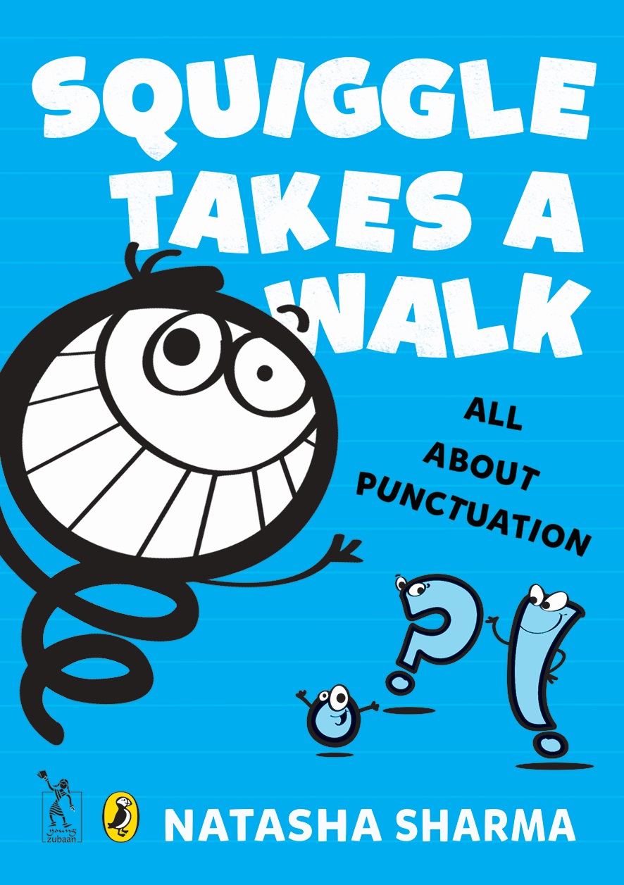 Squiggle Takes a Walk. Book on Punctuation